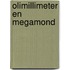 Olimillimeter & Megamond