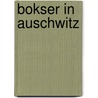 Bokser in Auschwitz door Shawn Hoffman