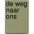 De weg naar ons