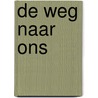 De weg naar ons door Kat T. Masen