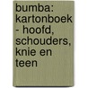 Bumba: Kartonboek - Hoofd, schouders, knie en teen door Onbekend