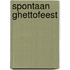 Spontaan Ghettofeest