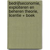 Bedrijfseconomie, exploiteren en beheren theorie, licentie + boek door Onbekend