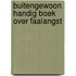 Buitengewoon handig boek over faalangst