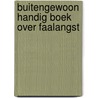 Buitengewoon handig boek over faalangst by Sandra Keizer