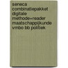 Seneca COMBINATIEpakket digitale methode+reader maatschappijkunde vmbo BB Politiek by Marno de Vries