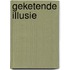Geketende illusie