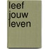 Leef Jouw Leven