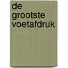 De grootste voetafdruk by Rob Sears
