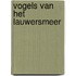 Vogels van het Lauwersmeer