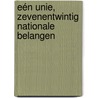 Eén Unie, zevenentwintig nationale belangen door Anne-Marie van den Bossche