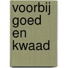 Voorbij goed en kwaad by Friedrich Nietzsche