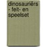 Dinosauriërs - Feit- en speelset