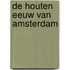 De houten eeuw van Amsterdam