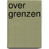 Over grenzen