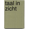Taal in zicht door Nora Bogaert