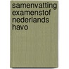Samenvatting Examenstof Nederlands HAVO door ExamenOverzicht