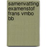 Samenvatting Examenstof Frans VMBO BB by ExamenOverzicht