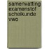 Samenvatting Examenstof Scheikunde VWO