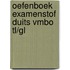 Oefenboek Examenstof Duits VMBO TL/GL