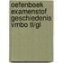 Oefenboek Examenstof Geschiedenis VMBO TL/GL
