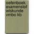 Oefenboek Examenstof Wiskunde VMBO KB