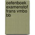 Oefenboek Examenstof Frans VMBO BB