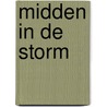 Midden in de storm by Karen Kingsbury