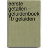 Eerste getallen - Geluidenboek 10 geluiden by Daisy Edwards
