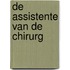 De assistente van de chirurg