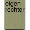 Eigen rechter by Jan Terlouw