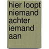 Hier loopt niemand achter iemand aan door Tarek Altayeb