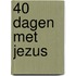 40 dagen met Jezus