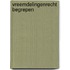 Vreemdelingenrecht begrepen