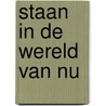 Staan in de wereld van nu door Jacques Ellul