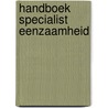 Handboek Specialist Eenzaamheid by Jeannette Rijks