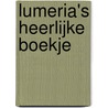 Lumeria's Heerlijke boekje by Klaske Goedhart