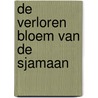 De verloren bloem van de sjamaan door Davide Morosinotto