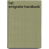Het Emigratie-Handboek door Peter Gillissen