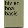 HTV en BOA Basis by Aart Sterk