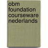 OBM Foundation Courseware Nederlands door Robert den Broeder