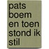 Pats Boem en plots stond ik stil!