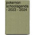 Pokemon Schoolagenda - 2023 - 2024