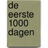 De eerste 1000 dagen