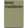 Leren mediteren by Kathleen Mcdonald