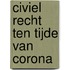 Civiel recht ten tijde van corona