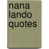 Nana Lando Quotes