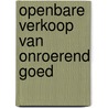 Openbare verkoop van onroerend goed door Samuel Wynant