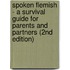 Spoken Flemish - A survival guide for parents and partners (2nd edition)
