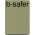 B-SAFER